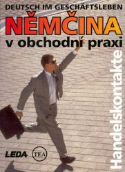 Němčina v obchodní praxi - Handelskontakte - Mari Hiiemäe - Učebnice němčiny Němčina v obchodní praxi