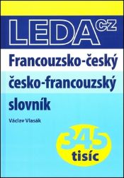 FČ-ČF slovník - nové výrazy - Leda - Francouzské slovníky FČ-ČF slovník - nové výrazy - Leda