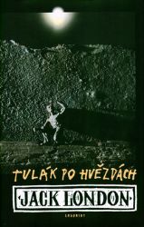 Tulák po hvězdách - Jack London - Romány Tulák po hvězdách