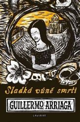 Sladká vůně smrti Sladká vůně smrti
