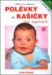 Polévky a kašičky pro nejmenší Polévky a kašičky pro nejmenší