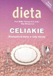 Celiakie - Bezlepková dieta a rady lékaře Celiakie - Bezlepková dieta a rady lékaře