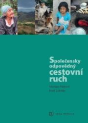 Společensky odpovědný cestovní ruch - Martina Pašková,Josef Zelenka - Mezinárodní vztahy Společensky odpovědný cestovní ruch