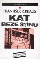 Kat beze stínu - František R. Kraus - Česká a slovenská beletrie Kat beze stínu