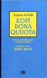 Kopí Dona Quijota - Erazim Kohák - Esoterika a duchovno Kopí Dona Quijota