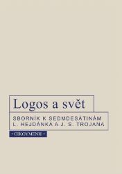 Logos a svět - Milan Balabán - Filozofie Logos a svět