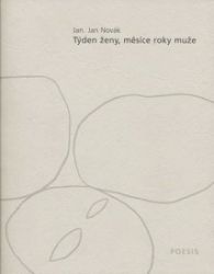 Týden ženy, měsíce roky muže Týden ženy, měsíce roky muže