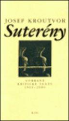 Suterény - Vybrané kritické texty 1963-2000 Suterény - Vybrané kritické texty 1963-2000