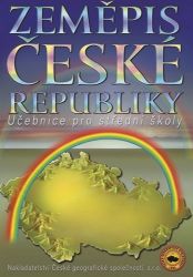 Zeměpis České republiky, učebnice pro SŠ - Jan Bína,Milan Holeček - Zeměpis Zeměpis České republiky, učebnice pro SŠ