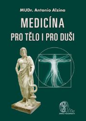 Medicína pro tělo i pro duši Medicína pro tělo i pro duši