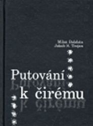 Putování k čirému Putování k čirému