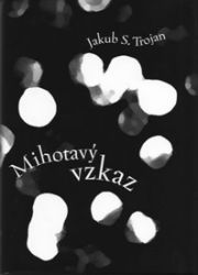 Mihotavý vzkaz Mihotavý vzkaz