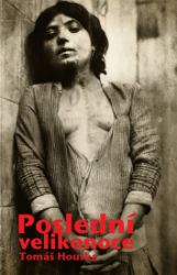 Poslední Velikonoce Poslední Velikonoce