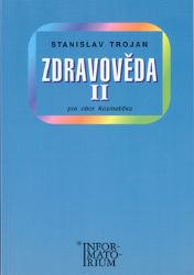 Zdravověda II - Pro 2 ročník UO Kosmetička - Stanislav Trojan - Zdravověda Zdravověda II - Pro 2 ročník UO Kosmetička
