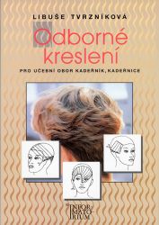 Odborné kreslení pro UO kadeřník, kadeřnice - Kadeřnictví, kosmetika Odborné kreslení pro UO kadeřník, kadeřnice