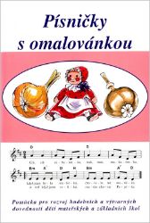 Písničky s omalovánkou - Pomůcka pro rozvoj hudebních a výtvarných dovedností - Jaroslav Stojan - Zpěvníky a akordy Písničky s omalovánkou