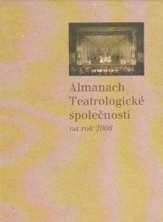 Almanach Tetralogické společnosti na rok 2008 - Jan Dvořák - Odborná a technická literatura Almanach Tetralogické společnosti na rok 2008