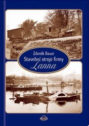 Stavební stroje firmy Lanna Stavební stroje firmy Lanna