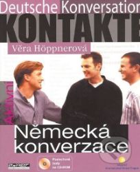 Aktivní německá konverzace + CD-ROM - Věra Höppnerová - Učebnice němčiny Aktivní německá konverzace + CD-ROM