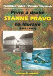 První a druhé stanné právo na Moravě První a druhé stanné právo na Moravě