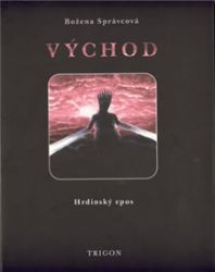 Východ - Božena Správcová - Poezie a básně Východ