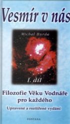 Vesmír v nás - Michal Burda - Astrologie, horoskopy Vesmír v nás