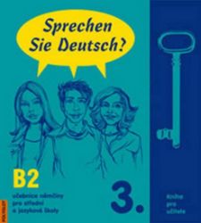 Sprechen Sie Deutsch - 3 kniha pro učitele Sprechen Sie Deutsch - 3 kniha pro učitele