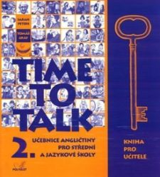 Time to talk 2 - kniha pro učitele - Sarah Peters,Tomáš Gráf - Učebnice angličtiny Time to talk 2 - kniha pro učitele