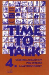 Time to talk 4 - kniha pro studenty Time to talk 4 - kniha pro studenty