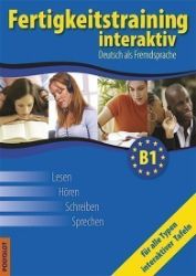 Fertigkeitstraining B1 Interaktiv - Vladimíra Kolocová,Thomas Haupenthal,Lucie Pittnerová - Učebnice němčiny Fertigkeitstraining B1 Interaktiv