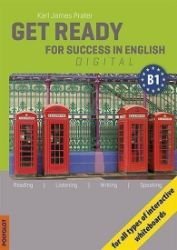 Get Ready for Success in English B1 Digital - Karl James Prater - Odborná angličtina Get Ready for Success in English B1 Digital