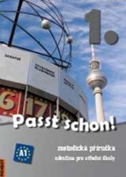 Passt schon! 1. Němčina pro SŠ - Metodická příručka + 2 CD - Doris Dusilová,Vladimíra Kolocová,Thomas Haupenthal,Jens Krüger - Učebnice němčiny pro SŠ Passt schon! 1. Němčina pro SŠ - Metodická příručka + 2 CD