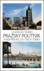 Pražský poutník aneb Prahou ze všech stran