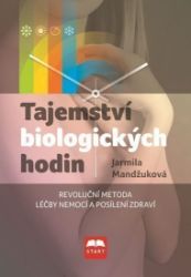 Tajemství biologických hodin - Jarmila Mandžuková - Zdraví, hubnutí a sport Tajemství biologických hodin