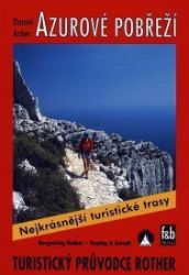 WF 30 Azurové pobřeží - Rother - Daniel Anker - Podle země Azurové pobřeží / Turistický průvodce
