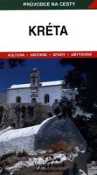 WF Kréta / průvodce na cesty - Josef Rančák - Mapy Řecké ostrovy Kréta / Průvodce na cesty