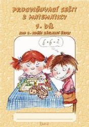 Procvičovací sešit z matematiky pro 2. ročník základní školy (1. díl) - Jana Potůčková - Matematika pro 2. třídu Procvičovací sešit z matematiky pro 2. ročník základní školy (1. díl)