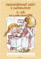 Procvičovací sešit z matematiky pro 2. ročník základní školy (3. díl) - Jana Potůčková - Matematika pro 2. třídu Procvičovací sešit z matematiky pro 2. ročník základní školy (3. díl)