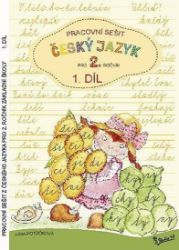 Pracovní sešit z českého jazyka pro 2. ročník základní školy (1. díl) - Jana Potůčková - Český jazyk pro 2. třídu Pracovní sešit z českého jazyka pro 2. ročník základní školy (1. díl)