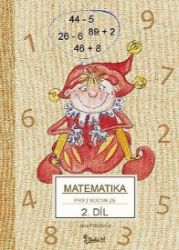 Matematika pro 2. ročník základní školy (2. díl) Matematika pro 2. ročník základní školy (2. díl)