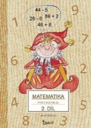 Matematika pro 2. ročník základní školy (2. díl) Matematika pro 2. ročník základní školy (2. díl)
