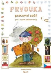 Prvouka pracovní sešit 2/1.díl Prvouka pracovní sešit 2/1.díl
