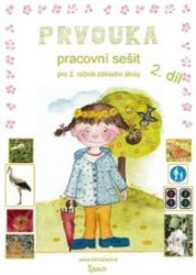 Prvouka pracovní sešit 2/2.díl Prvouka pracovní sešit 2/2.díl