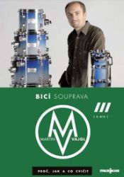 Bicí souprava - proč, jak a co cvičit 3 - DVD Bicí souprava - proč, jak a co cvičit 3 - DVD