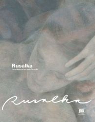 Rusalka (anglicky) Rusalka (anglicky)