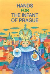 Hands for the infant of Prague - Ivana Pecháčková - Leporela pro děti Hands for the infant of Prague
