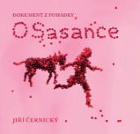 O Sasance - Dokument z pohádky