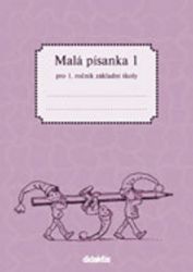 Malá písanka pro 1.ročník ZŠ - 1.díl - Jitka Halasová - Písanky a slabikáře Malá písanka pro 1.ročník ZŠ - 1.díl