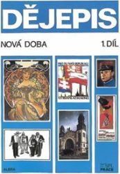 Dějepis - 1. díl Nová doba - učebnice pro ZŠ - Jiří Pokorný - Dějepis Dějepis - 1. díl Nová doba - učebnice pro ZŠ