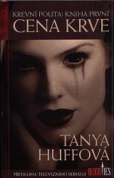 Krevní pouta 1 - Cena krve - Sue Tanya Huff - Fantasy, sci-fi Krevní pouta 1 - Cena krve
